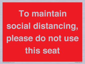 To maintain social distancing, please do not use this seat